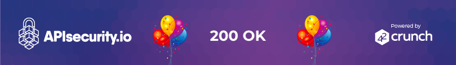 Happy 200 OK issue of the APIsecurity.io newsletter!